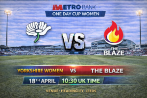 Yorkshire Women vs The Blaze Preview 18th April 26