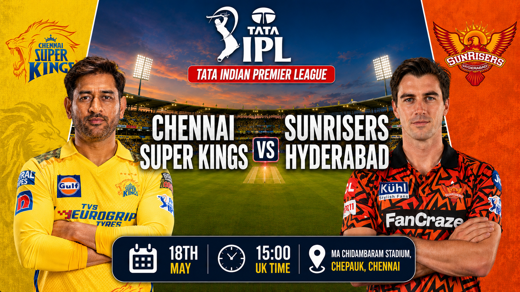 Read more about the article Chennai Super Kings v Sunrisers Hyderabad – 18 May – Preview & Prediction