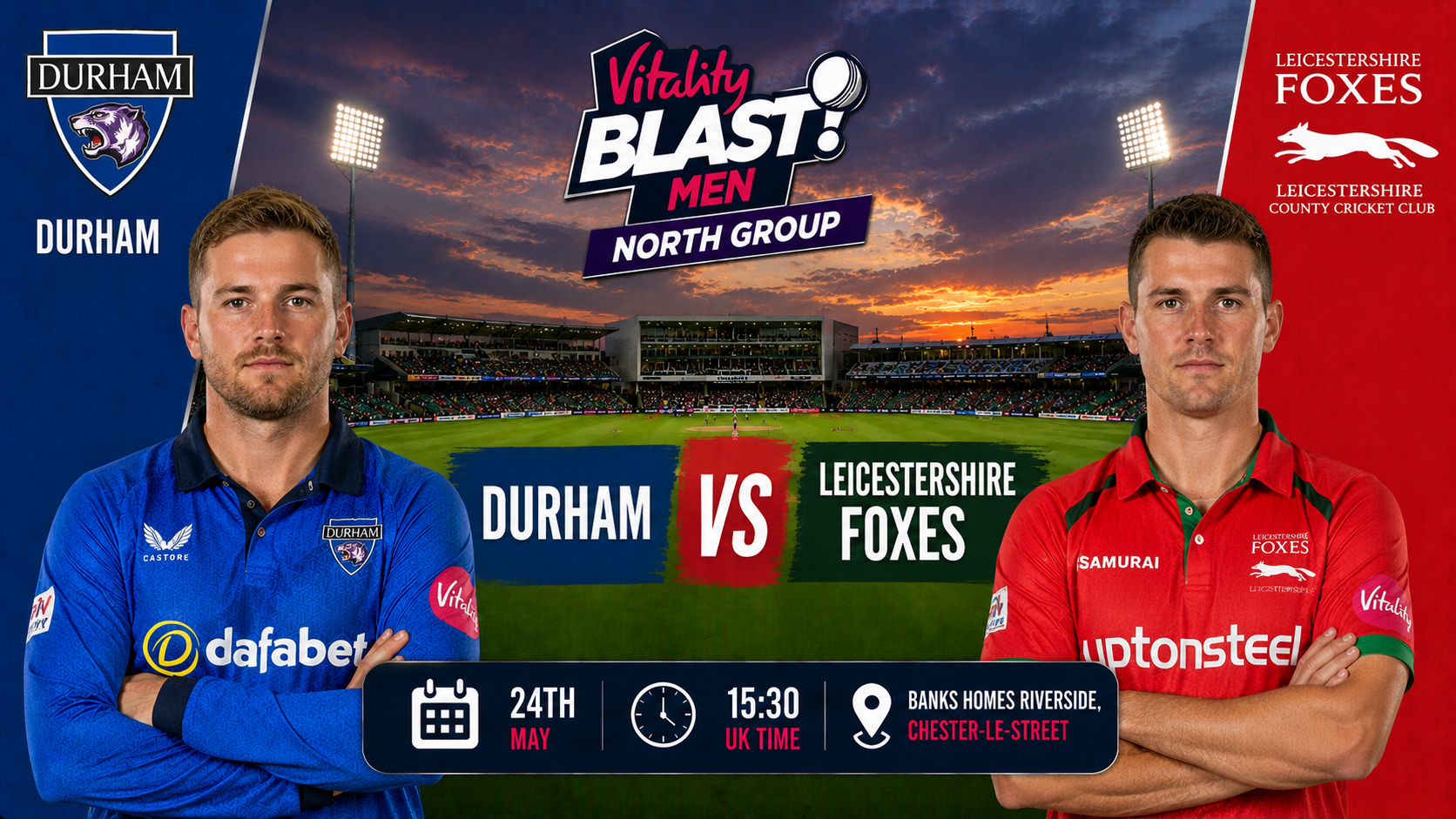 Read more about the article Durham v Leicestershire Foxes – 24 May – Preview & Prediction
