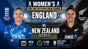 England Women vs New Zealand Women Preview 10th May 26
