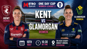 Kent Women vs Glamorgan Women Preview 10th May 26