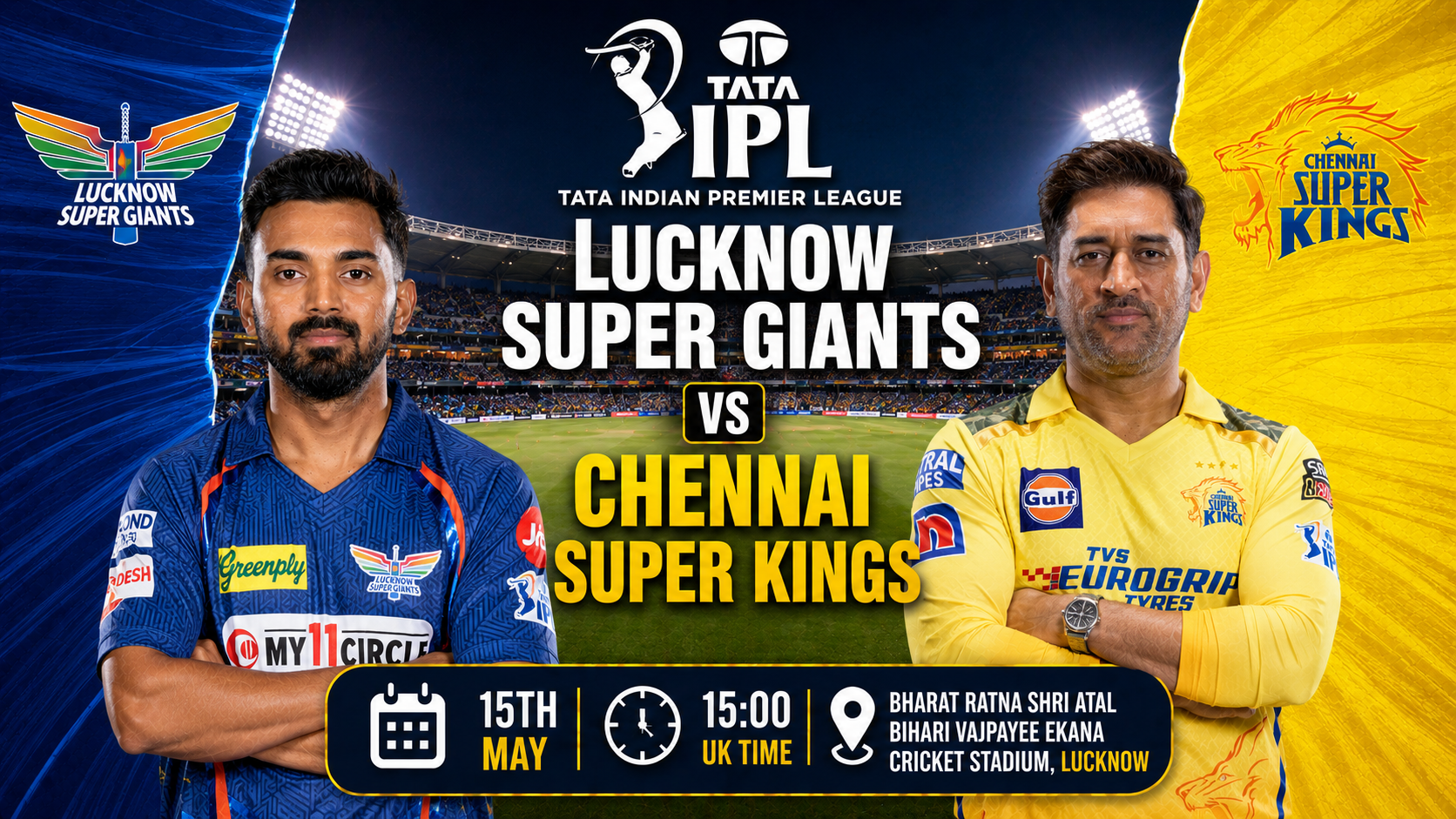 Read more about the article Lucknow Super Giants v Chennai Super Kings – 15 May – Preview & Prediction