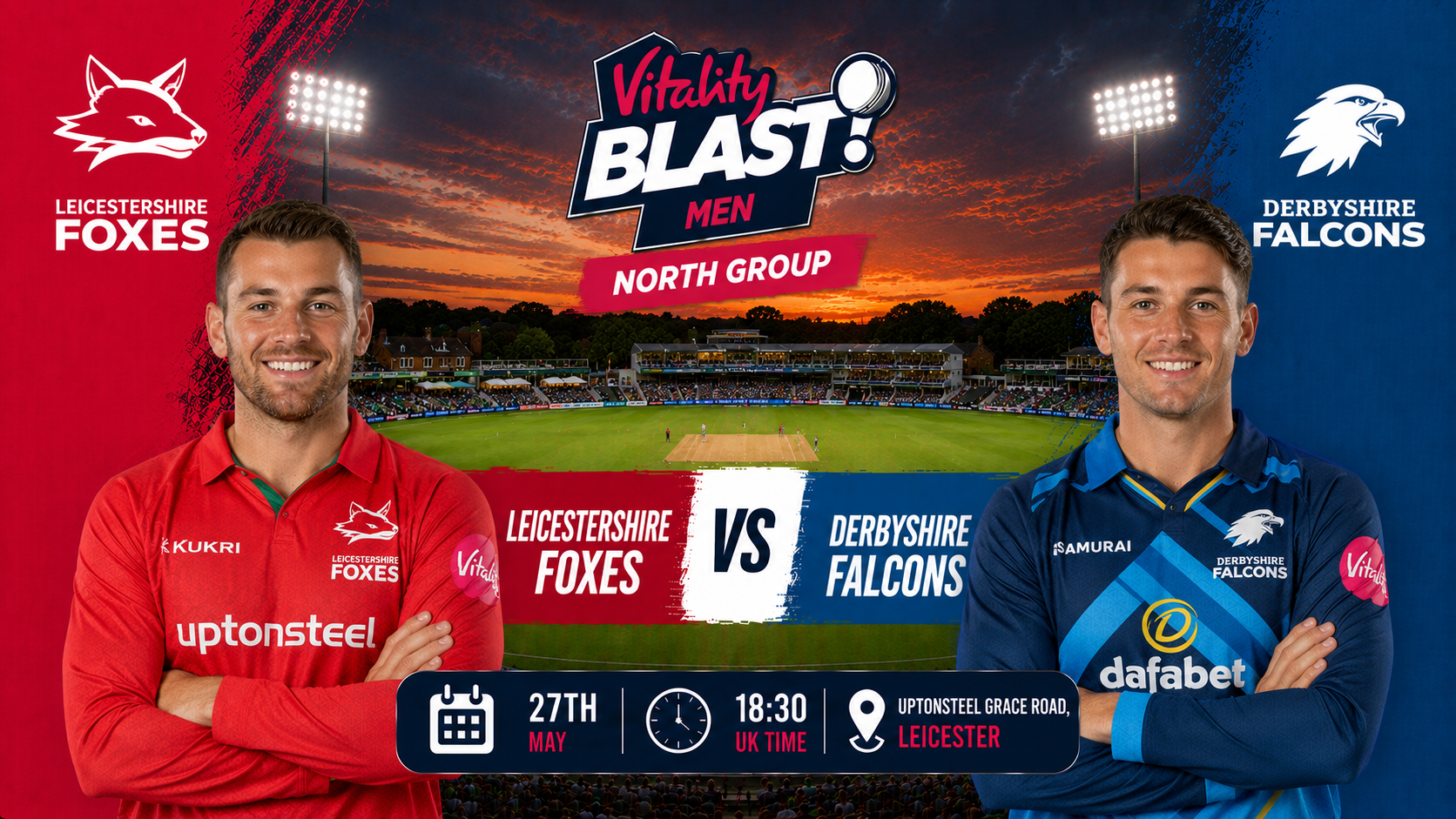 Read more about the article Leicestershire Foxes v Derbyshire Falcons – 27 May – Preview & Prediction