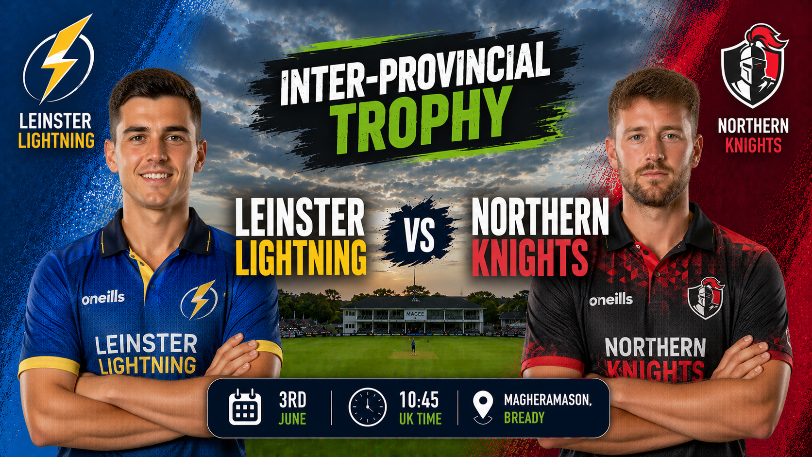 Read more about the article Leinster Lightning v Northern Knights – 3 June – Preview & Prediction