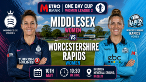Middlesex Women vs Worcestershire Women Preview 10th May 26