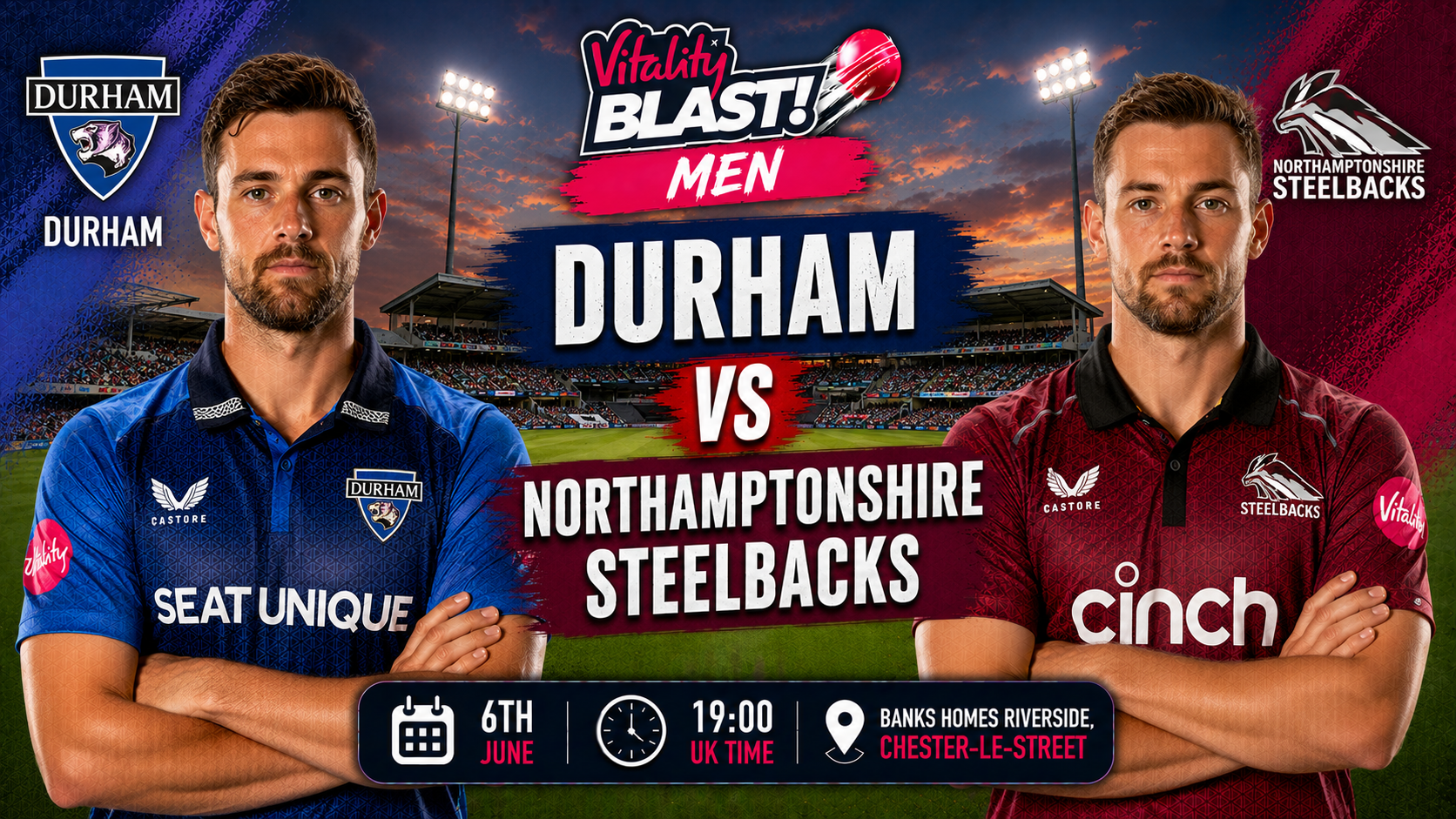 Read more about the article Durham v Northamptonshire Steelbacks – 6 June – Preview & Prediction