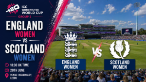 England Women v Scotland Women Preview 20th June 26