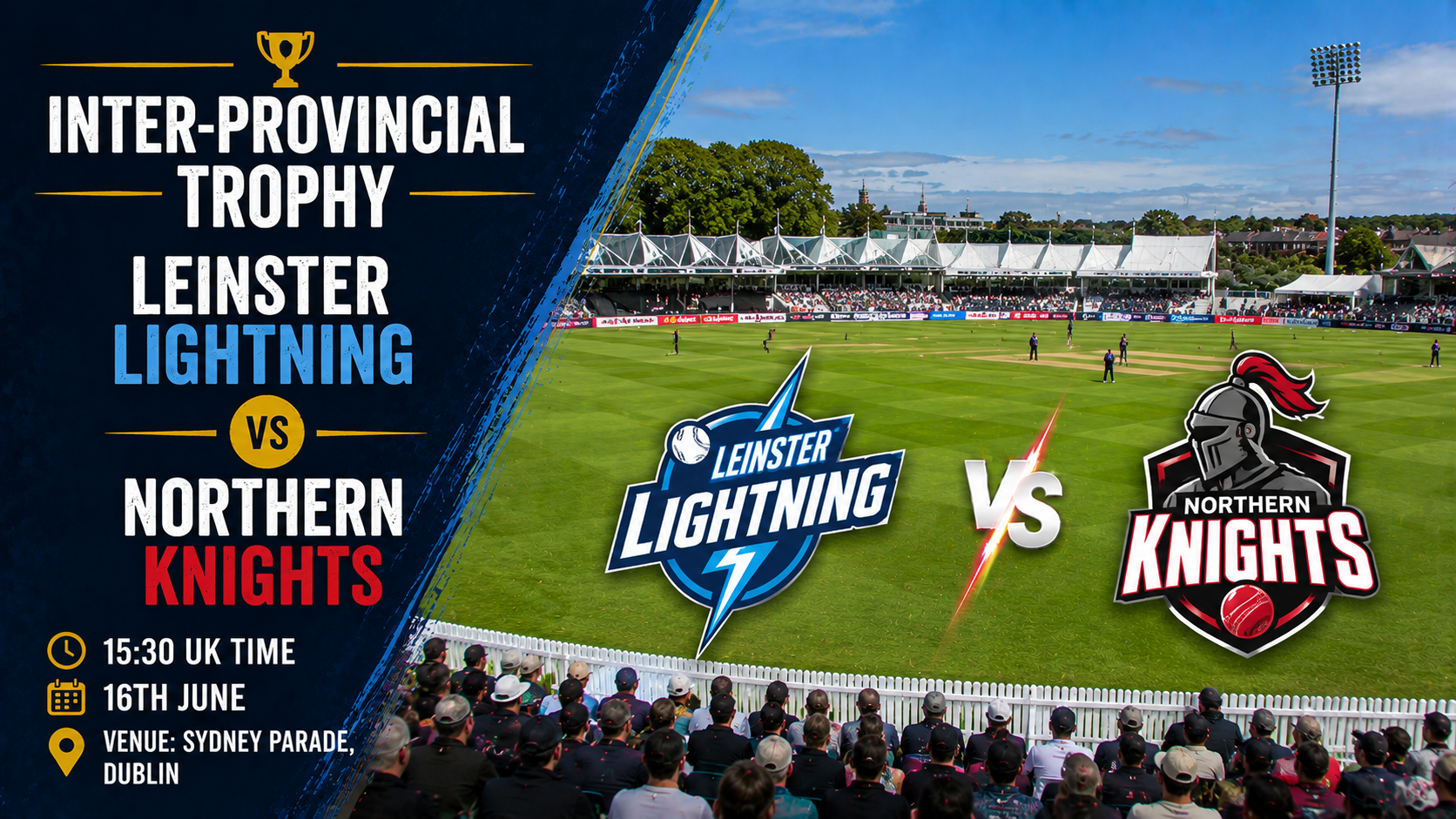 Read more about the article Leinster Lightning v Northern Knights – 16 June – Preview & Prediction