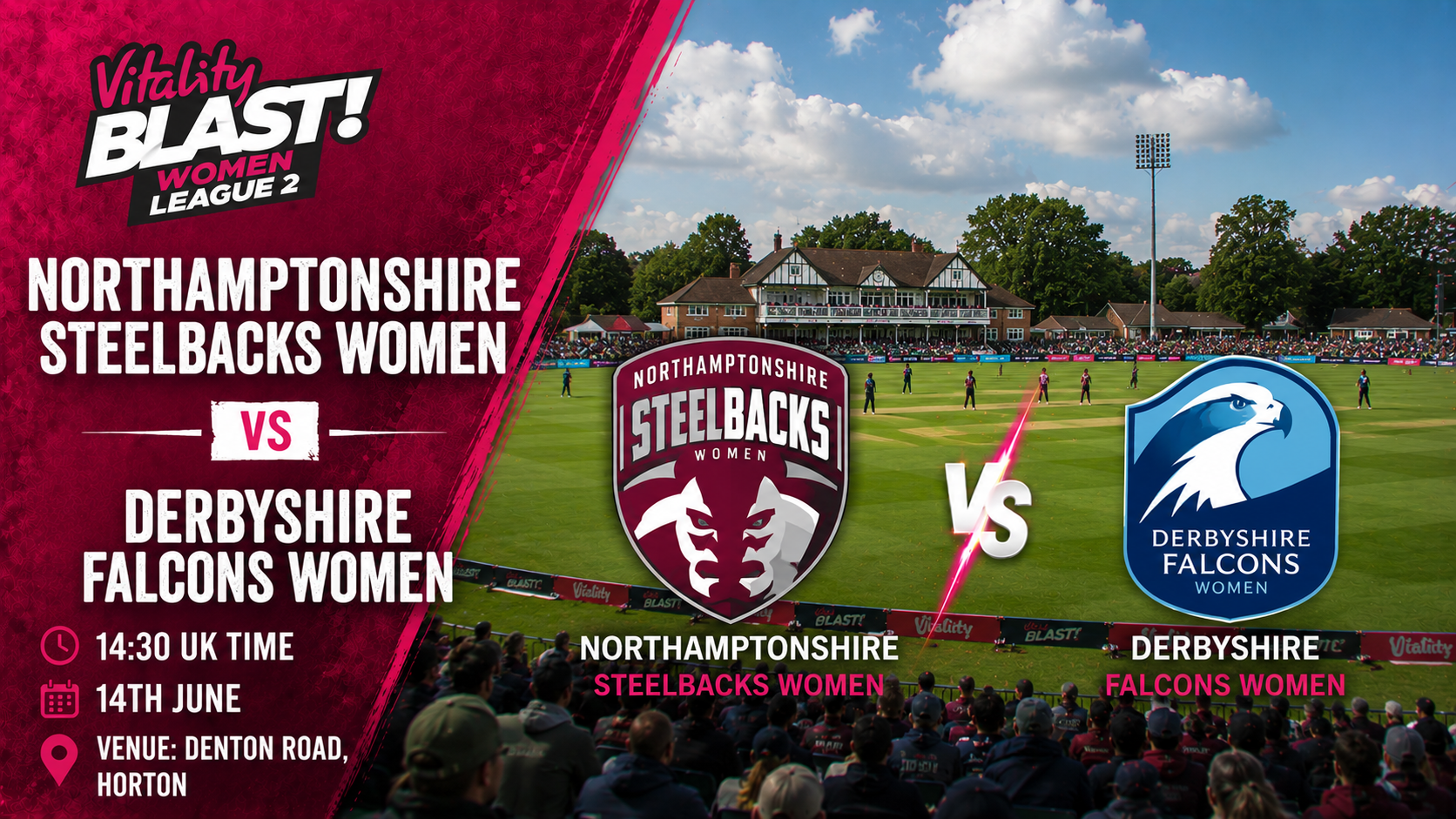 Read more about the article Northamptonshire Steelbacks Women v Derbyshire Falcons Women – 14 June – Preview & Prediction