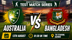 Australia v Bangladesh Test Preview 13th August 26