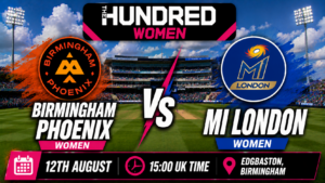 Birmingham Phoenix Women v MI London Preview 12th August 26