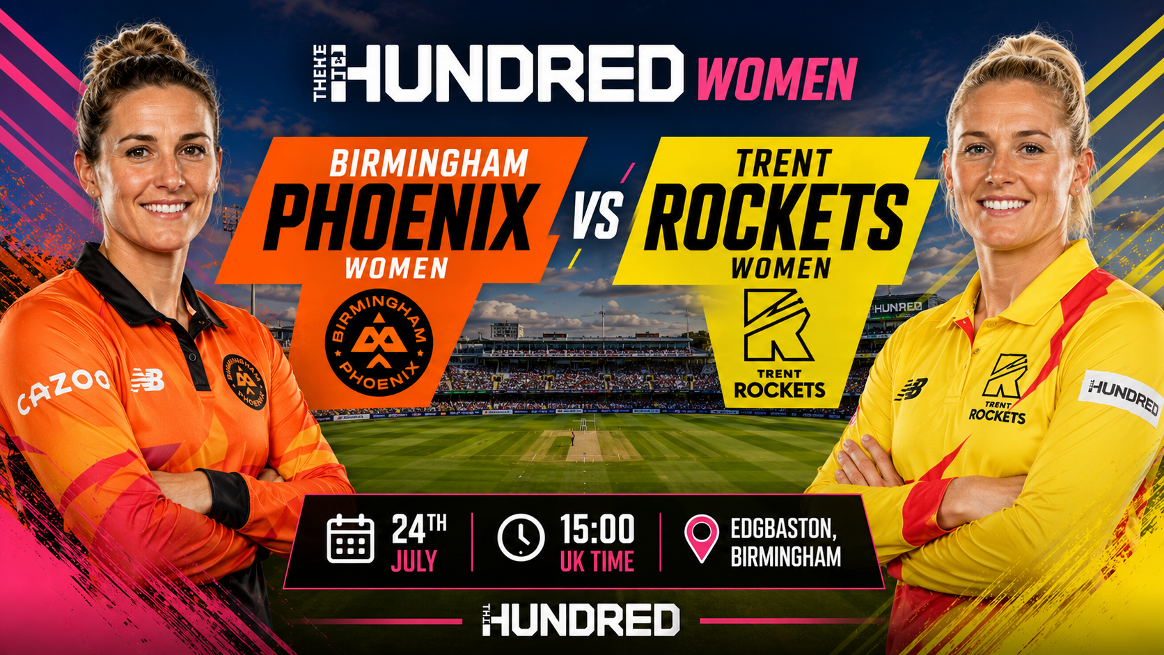Read more about the article Birmingham Phoenix Women v Trent Rockets Women – 24 July – Preview & Prediction