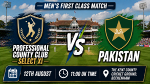 County Select XI v Pakistan Preview 12th August 26