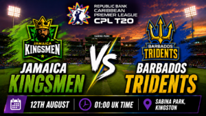 Jamaica Kingsmen v Barbados Tridents Preview 12th August 26