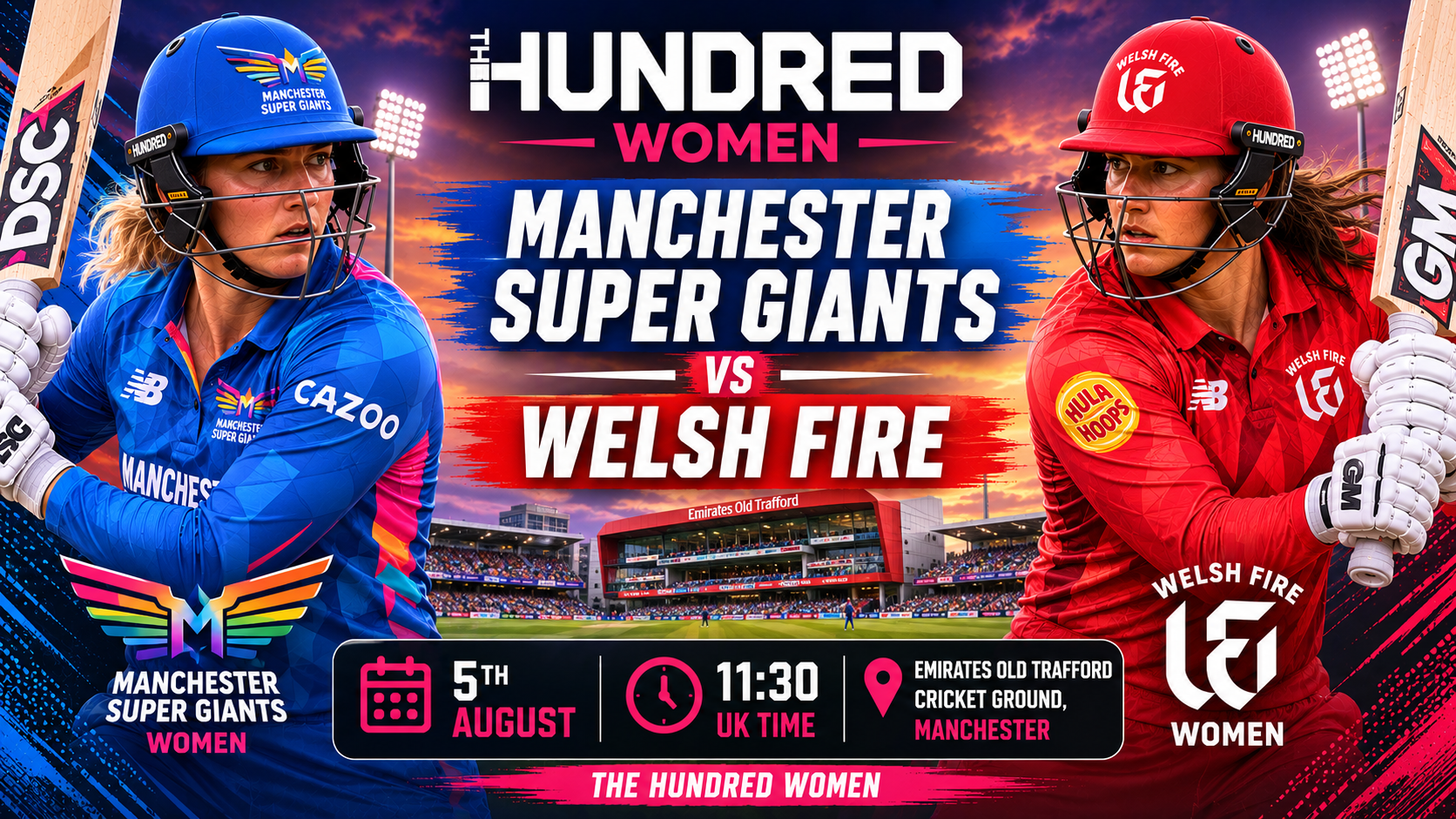 Read more about the article Manchester Super Giants Women v Welsh Fire Women – 5 August – Preview & Prediction