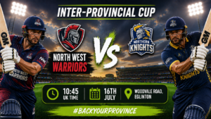 North West Warriors v Northern Knights Preview 16th July 26