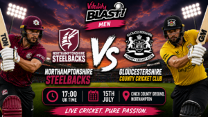 Northants Steelbacks v Gloucestershire Preview 15th July 26