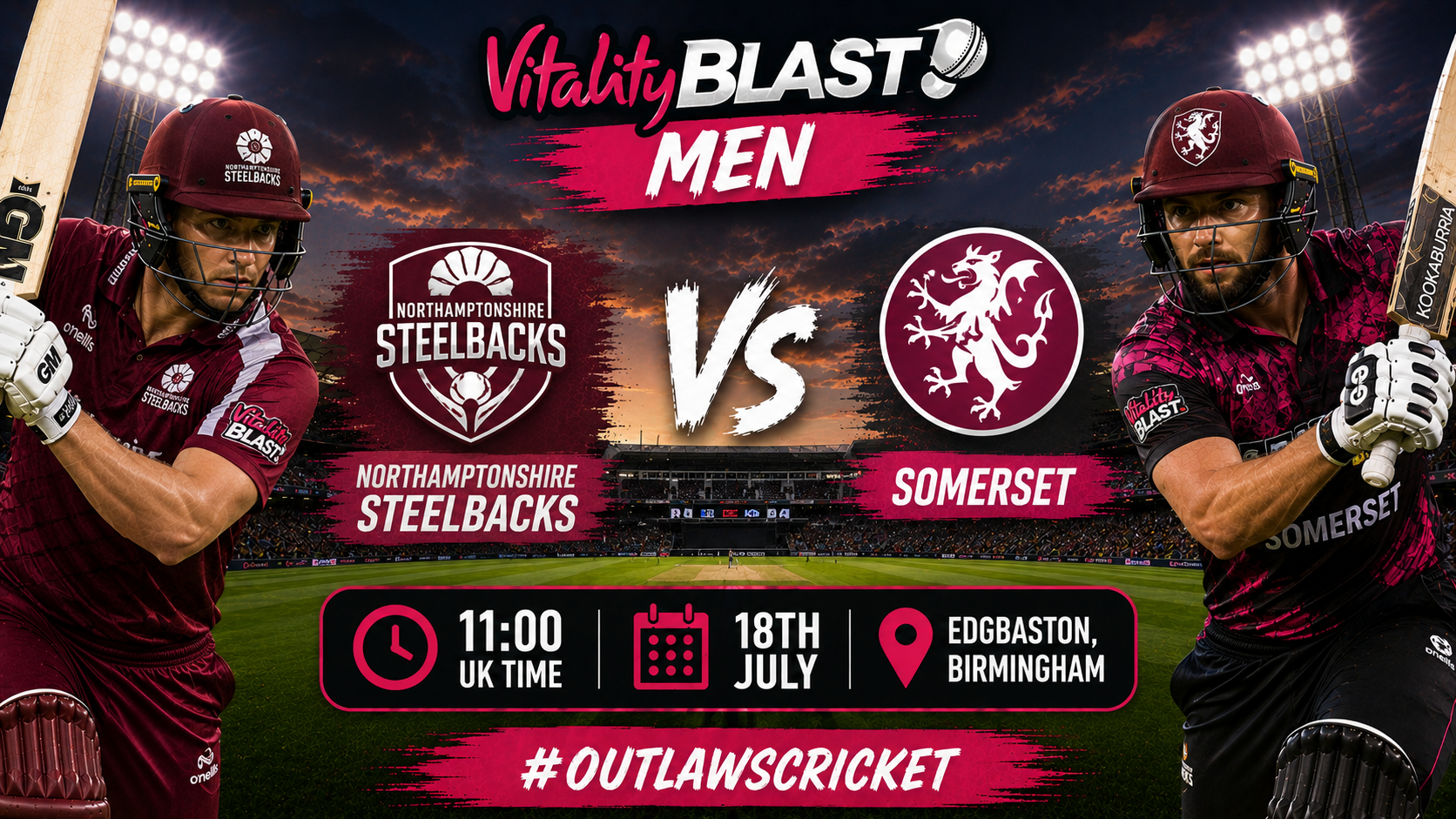 Read more about the article Northamptonshire Steelbacks v Somerset – 18 July – Preview & Prediction
