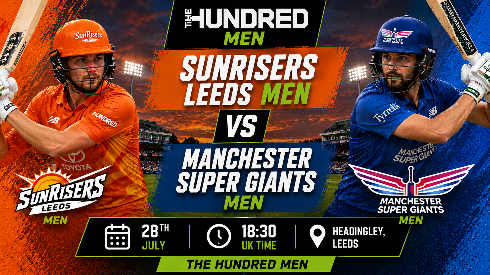 Read more about the article SunRisers Leeds Men v Manchester Super Giants Men – 28 July – Preview & Prediction