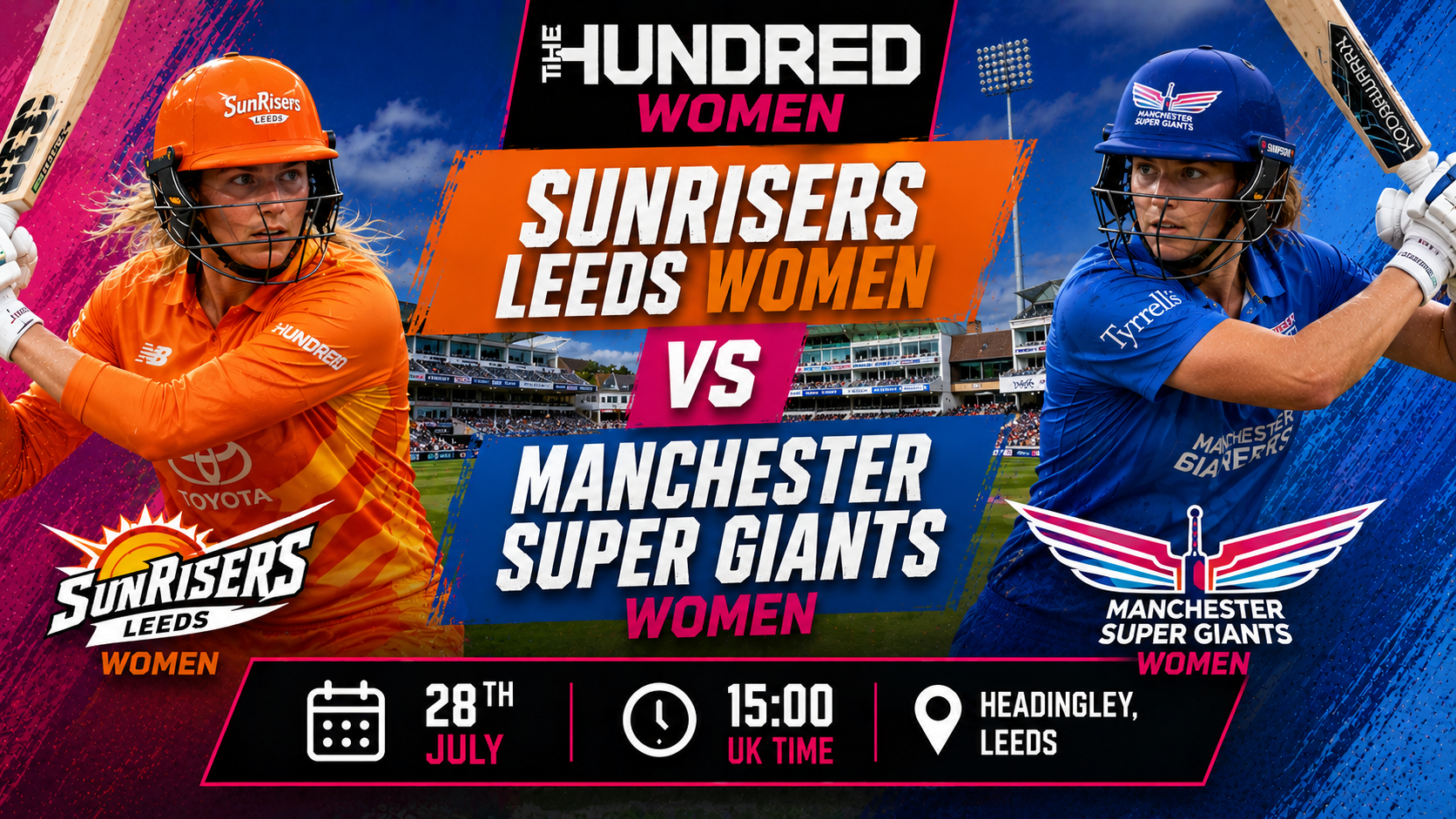Read more about the article SunRisers Leeds Women v Manchester Super Giants Women – 28 July – Preview & Prediction