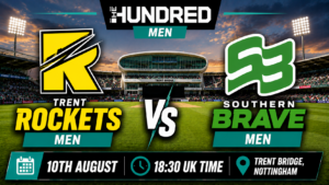 Trent Rockets Men v Southern Brave Preview 10th August 26