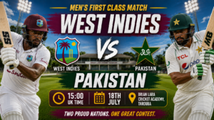 West Indies v Pakistan First Class Preview 18th July 26